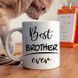 Чашка Best brother ever #191 #341 фото 3
